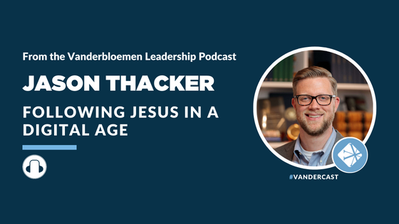 Jason Thacker Podcast Digital Age